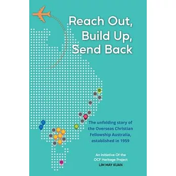 Reach Out, Build Up, Send Back