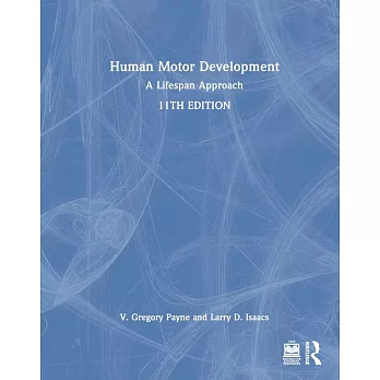 Human Motor Development: A Lifespan Approach