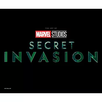 Marvel Studios’ Secret Invasion: The Art of the Series