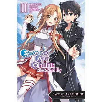 Sword Art Online: Kiss & Fly, Vol. 1 (Manga)