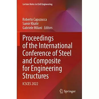 Proceedings of the International Conference of Steel and Composite for Engineering Structures: Icsces 2022