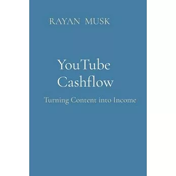 YouTube Cashflow: Turning Content into Income