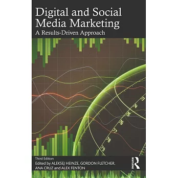 Digital and Social Media Marketing: A Results-Driven Approach