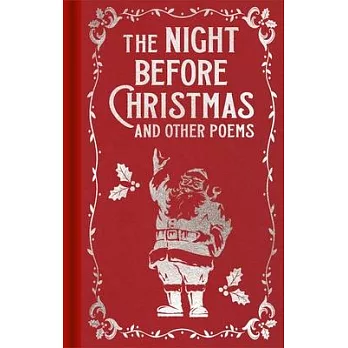 The Night Before Christmas and Other Poems