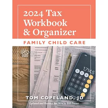 Family Child Care 2024 Tax Workbook and Organizer