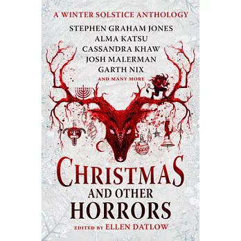 Christmas and Other Horrors: An Anthology of Solstice Horror