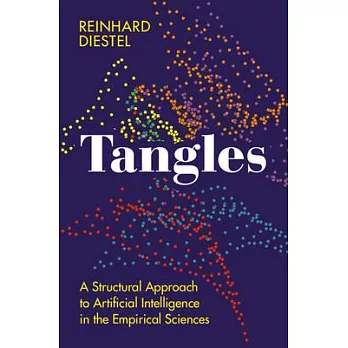 Tangles: A Structural Approach to Artificial Intelligence in the Empirical Sciences