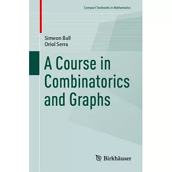 A Course in Combinatorics and Graphs