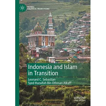 Indonesia and Islam in Transition