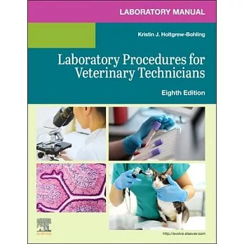 Laboratory Manual for Laboratory Procedures for Veterinary Technicians