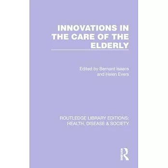 Innovations in the Care of the Elderly