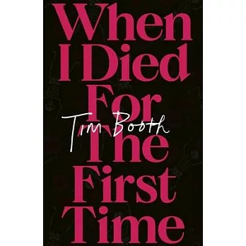 When I Died for the First Time