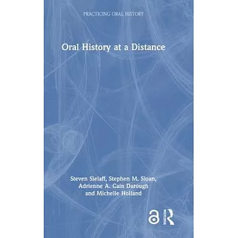 Oral History at a Distance