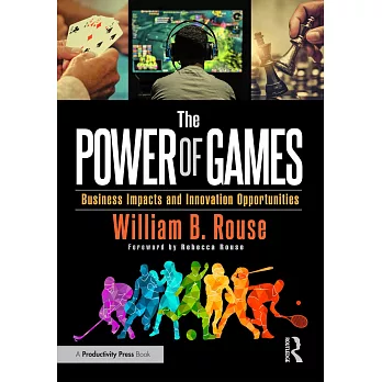 The Power of Games: Business Impacts and Innovation Opportunities