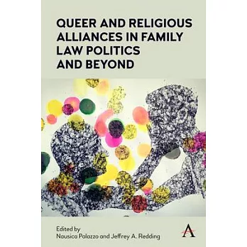 Queer and Religious Alliances in Family Law Politics and Beyond