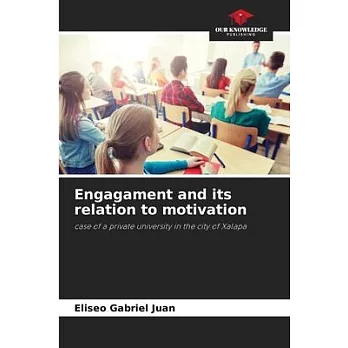 Engagament and its relation to motivation