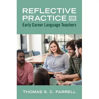 Reflective Practice for Early Career Language Teachers