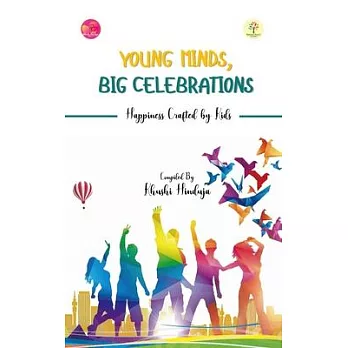 Young Minds, Big Celebrations: Happiness Crafted by Kids