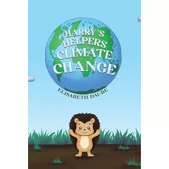 Harry’s Helpers-Climate Change