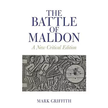 The Battle of Maldon: A New Critical Edition