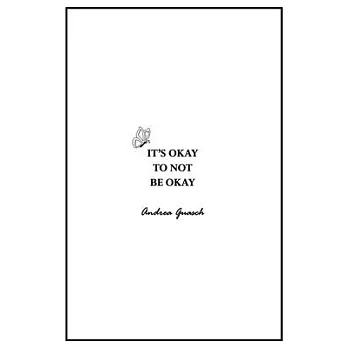 It’s okay to not be okay