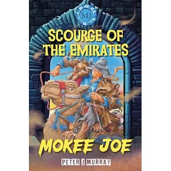 Mokee Joe: Scourge of the Emirates