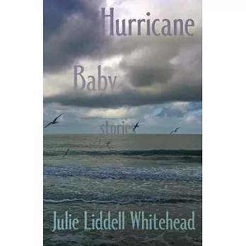 Hurricane Baby: Stories