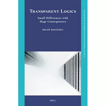 Transparent Logics. Small Differences with Huge Consequences