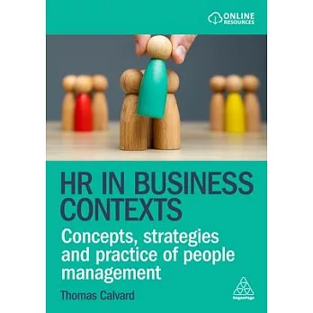 HR in Business Contexts: Concepts, Theories and Strategies of People Management
