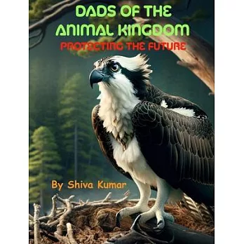 Dads of the Animal Kingdom