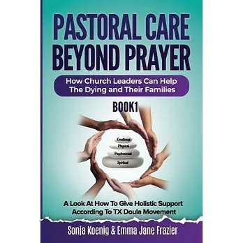 Pastoral Care Beyond Prayer