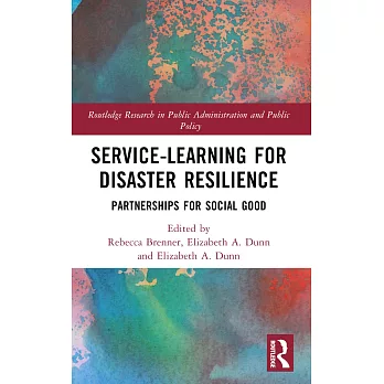 Service-Learning for Disaster Resilience: Partnerships for Social Good