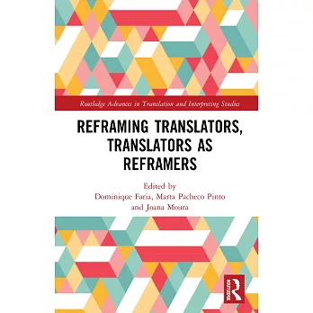 Reframing Translators, Translators as Reframers