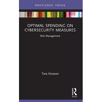 Optimal Spending on Cybersecurity Measures: Risk Management