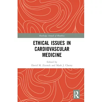 Ethical Issues in Cardiovascular Medicine