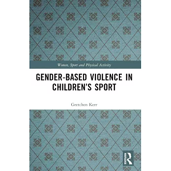 Gender-Based Violence in Children’s Sport