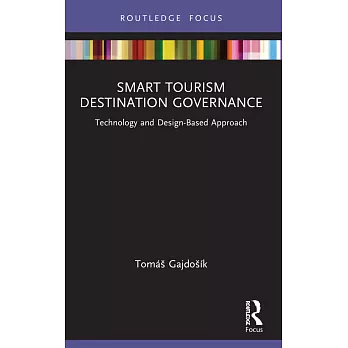 Smart Tourism Destination Governance: Technology and Design-Based Approach