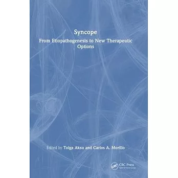 Syncope: From Etiopathogenesis to New Therapeutic Options