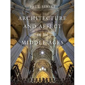 Architecture and Affect in the Middle Ages