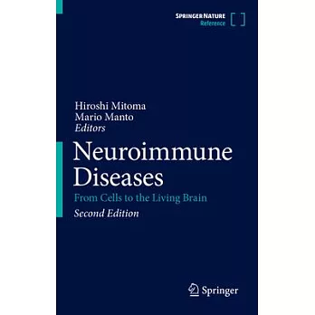 Neuroimmune Diseases: From Cells to the Living Brain