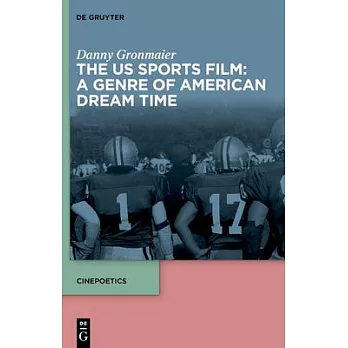 The Us Sports Film: A Genre of American Dream Time