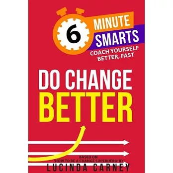 Do Change Better