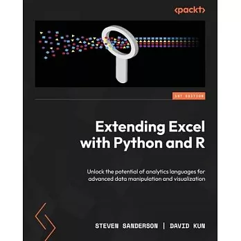 博客來-Extending Excel with Python and R: Unlock the potential of ...