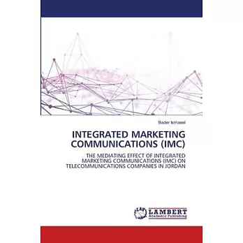 Integrated Marketing Communications (IMC)