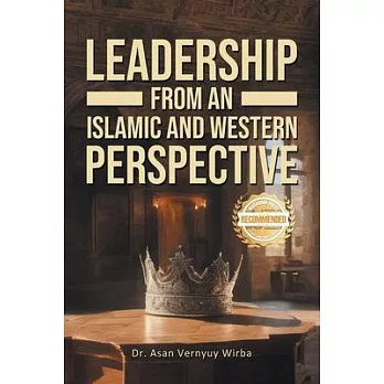 Leadership from an Islamic and Western Perspective