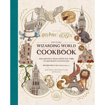 Harry Potter and Fantastic Beasts: Official Wizarding World Cookbook