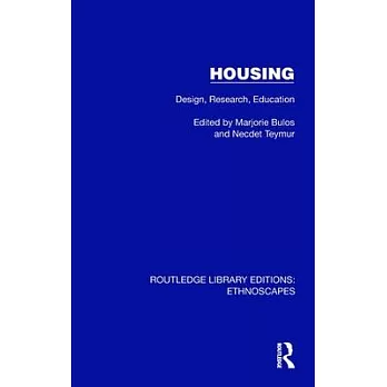 Housing: Design. Research, Education