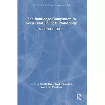 The Routledge Companion to Social and Political Philosophy