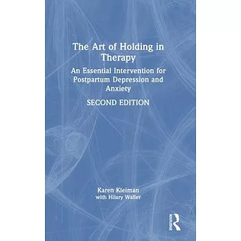 The Art of Holding in Therapy: An Essential Intervention for Postpartum Depression and Anxiety