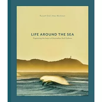 Life Around the Sea: Capturing the Heart of Australian Surf Culture